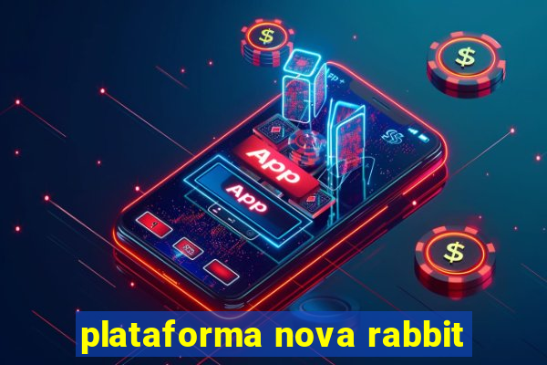 plataforma nova rabbit